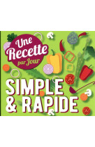 Une recette rapide par jour (edition 2023)