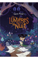 Des lumieres dans la nuit - tome 01