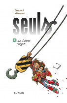Seuls tome 4 : les cairns rouges