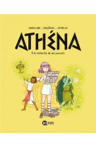Athena tome 2 : a la recherche de son pouvoir