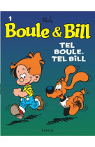 Boule et bill tome 1 : tel boule, tel bill