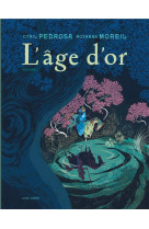 L'age d'or tome 1