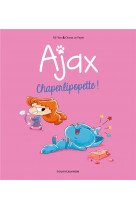 Ajax tome 3 : chaperlipopette !