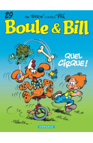 Boule #038; bill - t29 - quel cirque (29)