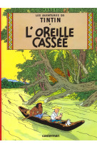 Les aventures de tintin tome 6 : l'oreille cassee