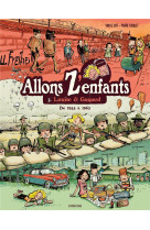 Allons z'enfants - t03 - louise #038; gaspard - de 1945 a 1963