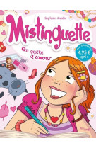 Mistinguette tome 1 : en quete d'amour