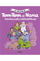 Tom-tom et nana, tome 05 - saperlipopette, voila tante roberte !