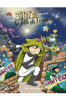 Zita, la fille de l'espace t.2