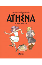 Athena tome 3 : le delegue venu du froid