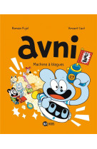 Avni, tome 07 - machine a blagues
