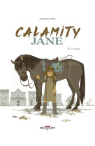 Calamity jane t.2 : l'orage