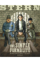 Stern - tome 5 - une simple formalite