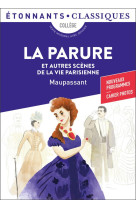 La parure et autres scenes de la vie parisienne