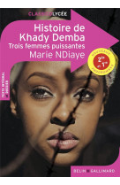 Histoire de khady demba : trois femmes puissantes
