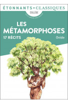 Les metamorphoses  -  17 recits