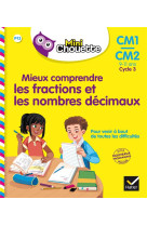 Mini chouette - mieux comprendre les fractions et les nombres decimaux cm1/cm2 9-11 ans