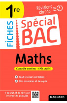 Fiches special bac : maths  -  1re bac 2022  -  tout le programme en 53 fiches, memos, schemas-bilans, exercices et qcm