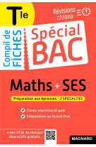 Special bac : compil de fiches  -  maths-ses  -  terminale bac 2022  -  tout le programme des 2 specialites en 120 fiches visuelles