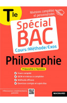 Special bac : philosophie  -  terminale  -  cours complet, methode, exercices et sujets pour reussir l'examen