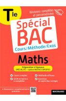 Special bac : mathematiques  -  terminale  -  cours complet, methode, exercices et sujets pour reussir l'examen