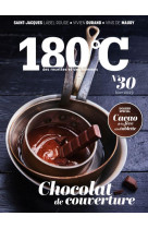 180°c n.30 : chocolat de couverture