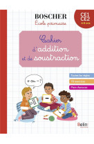 Methode boscher : cahier d'additions et de soustractions