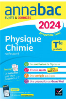 Annabac : specialite physique-chimie  -  terminale generale  -  sujets corriges