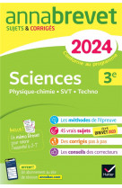 Annabrevet : sciences (physique-chimie, svt, technologie)  -  3e  -  sujets et corriges