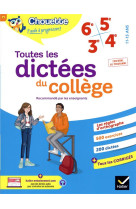 Chouette - toutes les dictees du college 6e, 5e, 4e, 3e - cahier de revision et d'entrainement pour