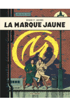 Blake et mortimer tome 6 : la marque jaune