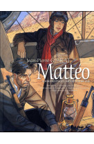 Matteo tome 4 : quatrieme epoque (aout - septembre 1936)