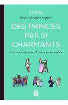Un autre regard tome 4 : des princes pas si charmants et autres illusions a dissiper ensemble