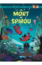 Spirou et fantasio - tome 56 - la mort de spirou