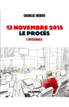 13 novembre 2015 : le proces