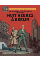 Blake #038; mortimer - tome 29 - huit heures a berlin