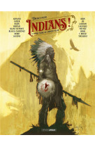 Indians ! tome 1 : l'ombre noire de l'homme blanc