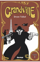 Grandville tome 1 : inspecteur lebrock de scotland yard