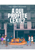 A qui profite l'exil ? - one shot - a qui profite l'exil ?