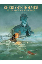 Sherlock holmes et les mysteres de londres t01 - la noyee de la tamise