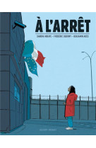 A l'arret - one shot - a l'arret