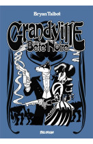 Grandville 3 bete noire