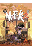 Mfk2 tome 1 : leaving d.m.c.