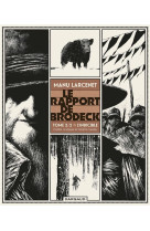 Le rapport de brodeck tome 2 : l'indicible