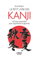 Le petit livre des kanji  -  150 kanji essentiels pour apprendre le japonais
