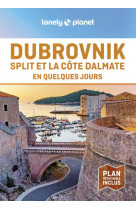 Dubrovnik : split et la cote dalmate en quelques jours (2e edition)