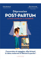 Depression post-partum : la face cachee de la maternite