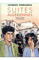 Carnets d'orient - suites algeriennes (1962-2019) tome 2