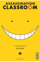 Assassination classroom tome 1