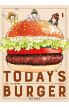 Today's burger tome 1